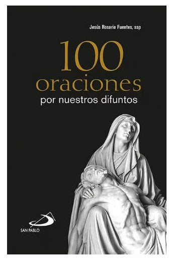 100 ORACIONES POR NUESTROS DIFUNTOS