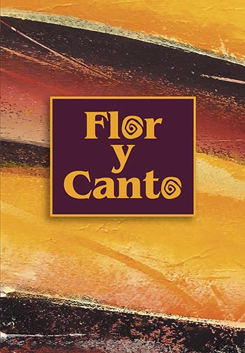 FLOR Y CANTO -4ta EDICION