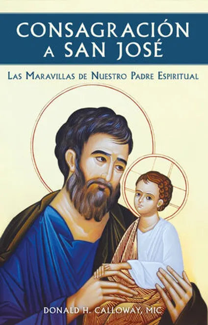 Consecration to St. Joseph | Consagración a San José