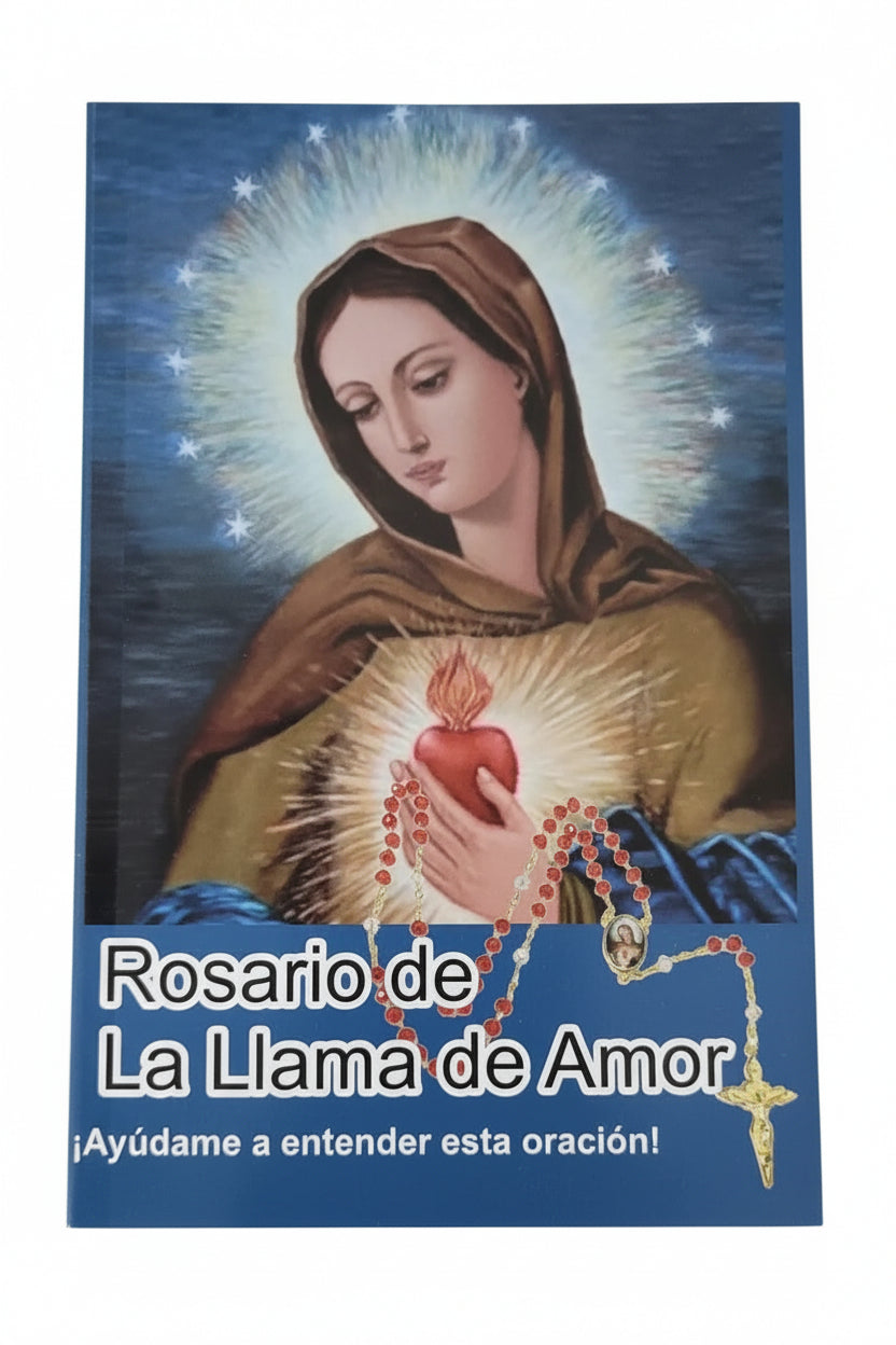 ROSARY OF THE FLAME OF LOVE: HELP ME UNDERSTAND THIS PRAYER!