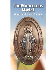 THE MIRACULOUS MEDAL: A POWERFUL GIFT FROM OUR LADY PAMPHLET
