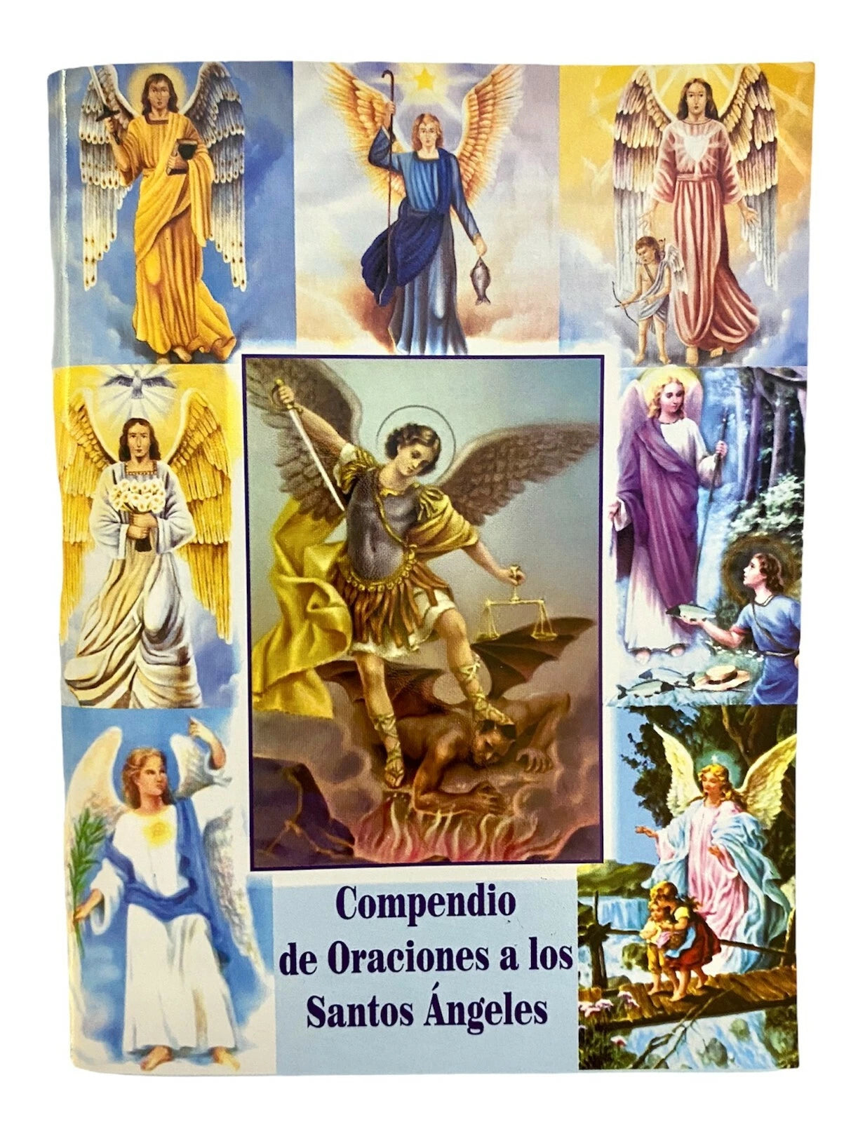 COMPENDIO DE ORACIONES A LOS SANTOS ANGELES