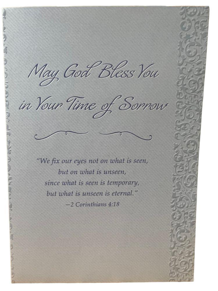 MAY GOD BLESS YOU IN YOUR TIME OF SORROW