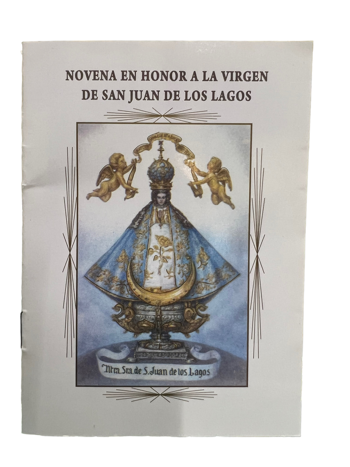 NOVENA EN HONOR A LA VIRGEN DE SAN JUAN DE LOS LAGOS