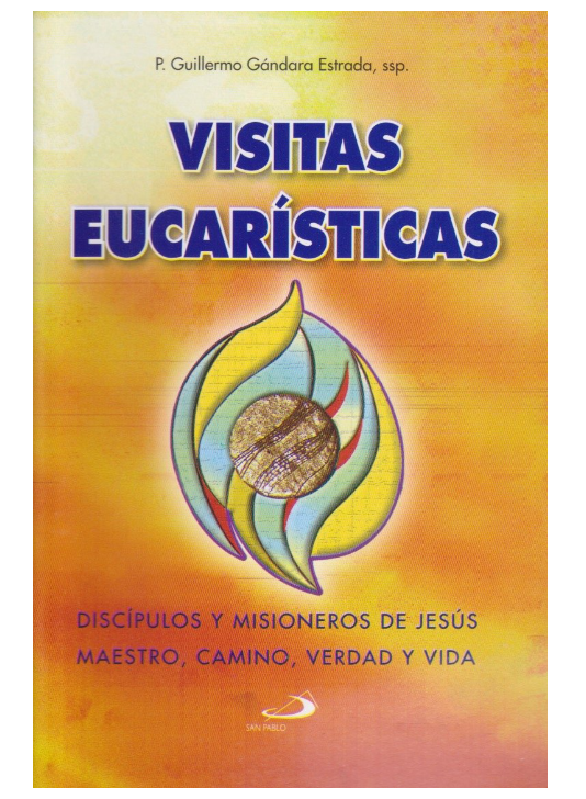 VISITAS EUCARISTICAS – SAN PABLO