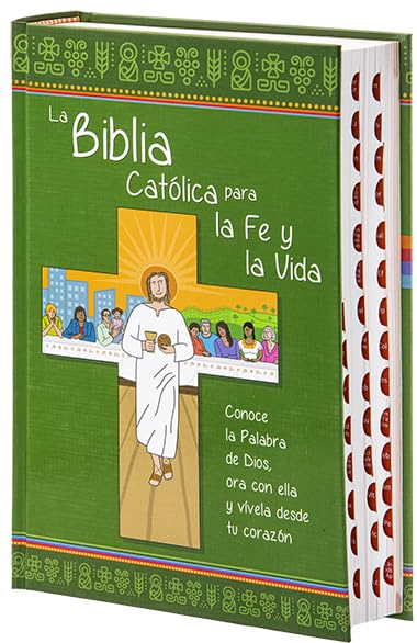 LA BIBLIA CATOLICA PARA LA FE Y LA VIDA