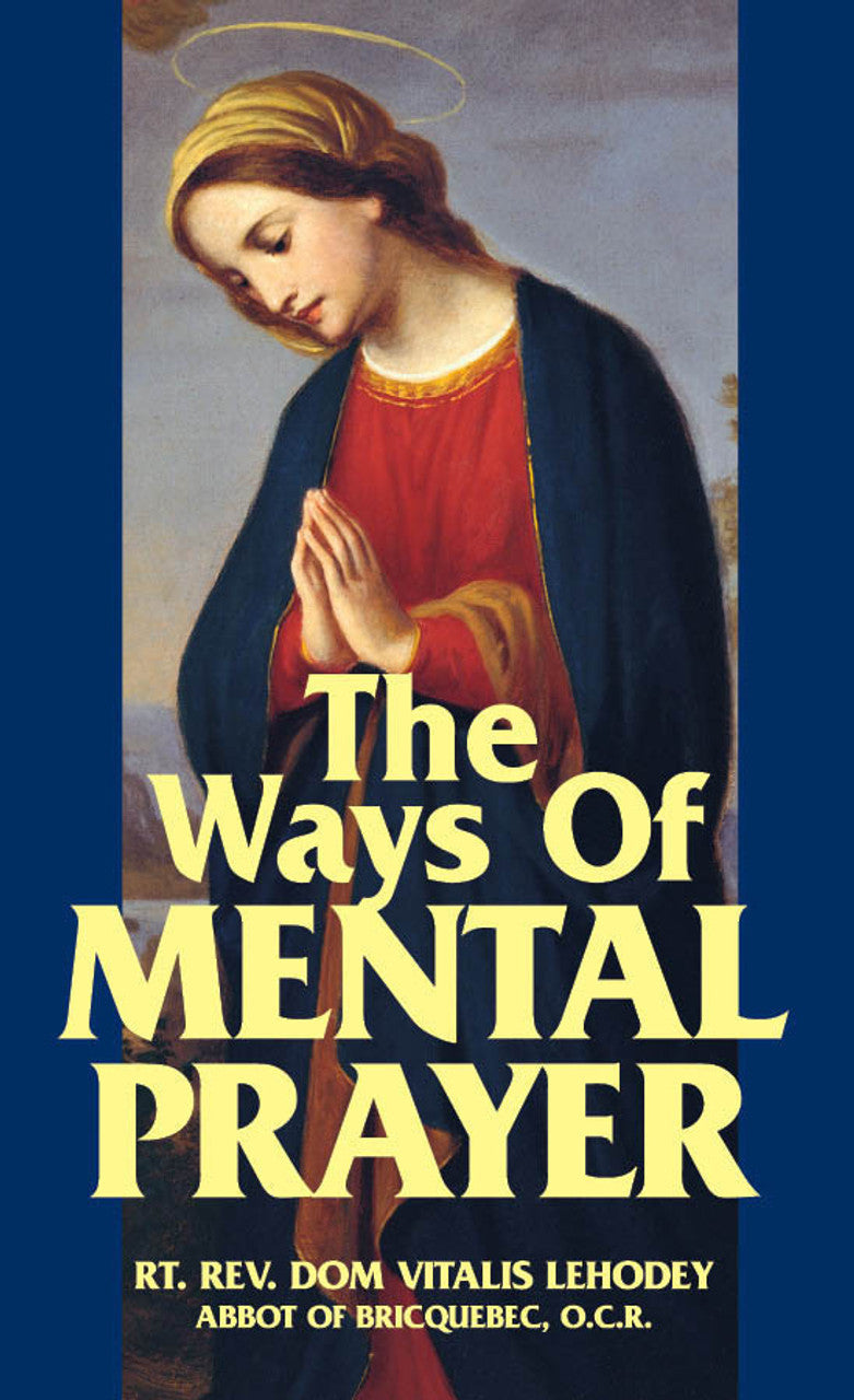 THE WAYS OF MENTAL PRAYER