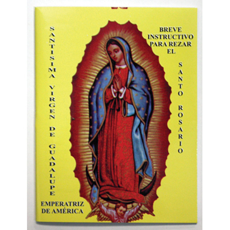 BREVE INSTRUCTIVO PARA REZAR EL SANTO ROSARIO