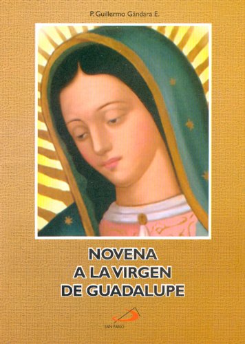 NOVENA A LA VIRGEN DE GUADALUPE