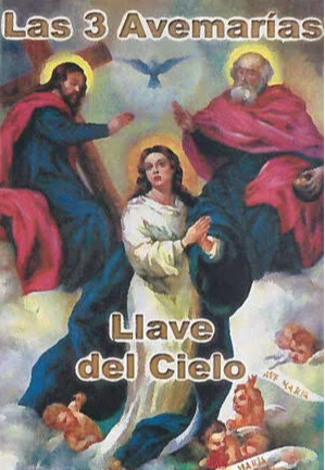 LAS 3 AVEMARIAS: LLAVE DEL CIELO