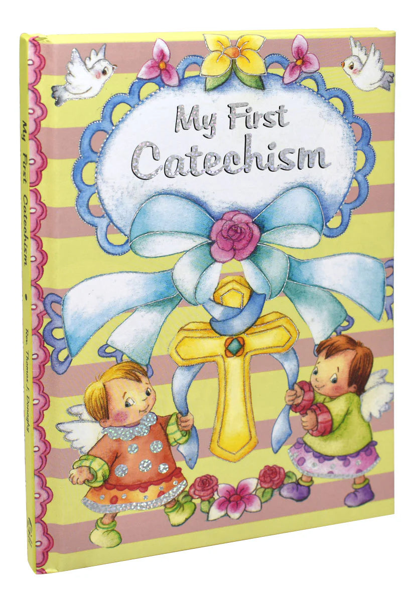 MY FIRST CATECHISM