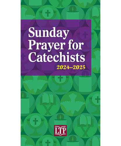 SUNDAY PRAYER FOR CATECHISTS 2024-2025