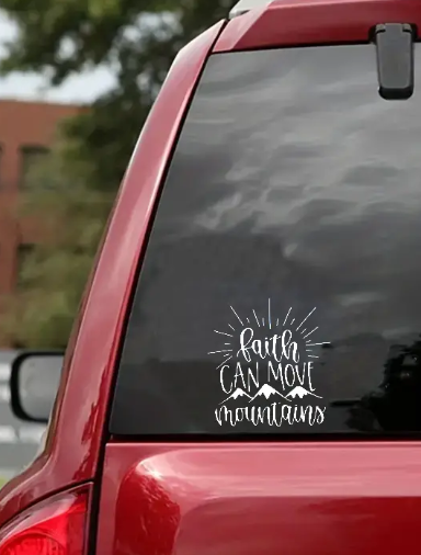 SUNSET GRAPHICS & DECALS FAITH CAN MOVE MOUNTAINS CAR STICKER