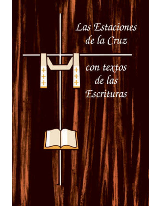 LAS ESTACIONES DE LA CRUZ  CON TEXTO DE LAS ESCRITURAS