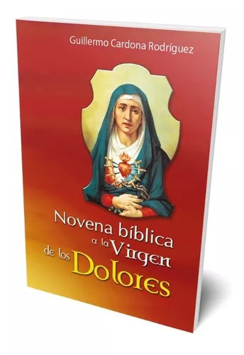 NOVENA BIBLICA A LA VIRGEN DE LOS DOLORES