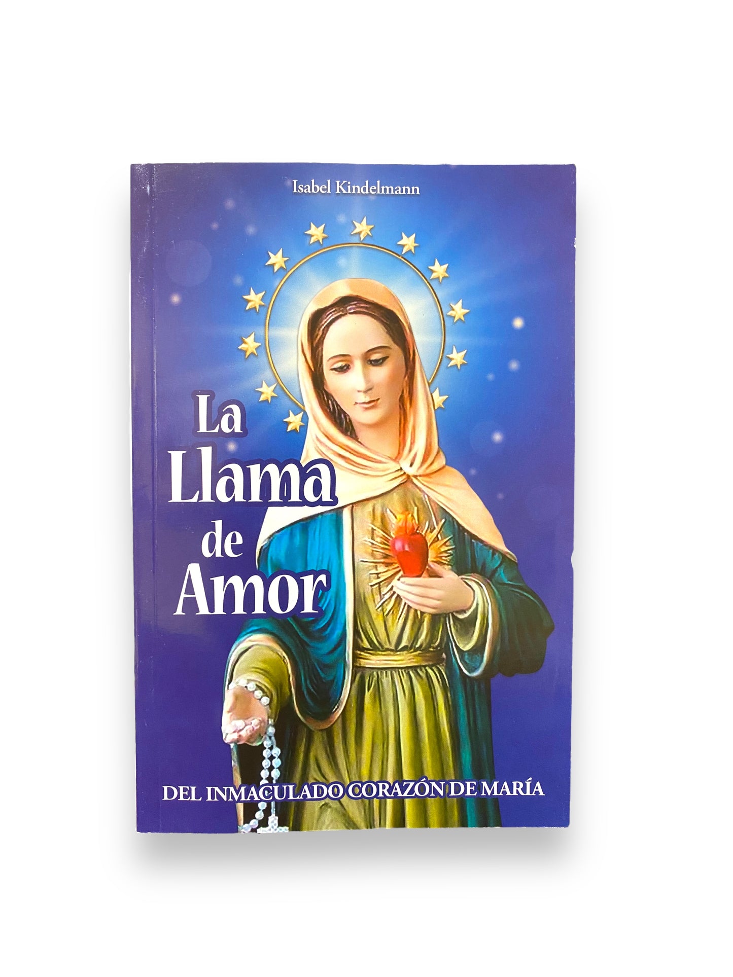 LA LLAMA DE AMOR DEL INMACULADO CORAZON DE MARIA