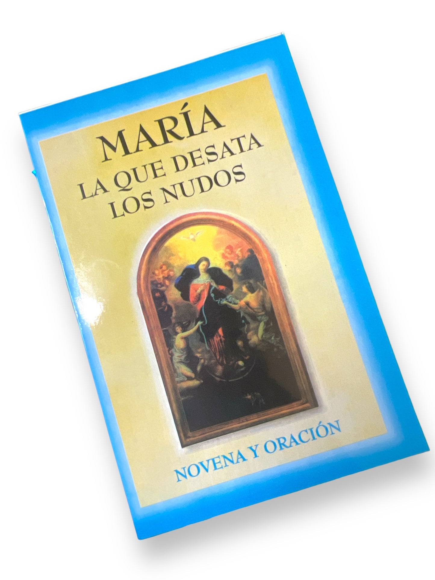 MARIA LA QUE DESATA LOS NUDOS: NOVENA Y ORACION