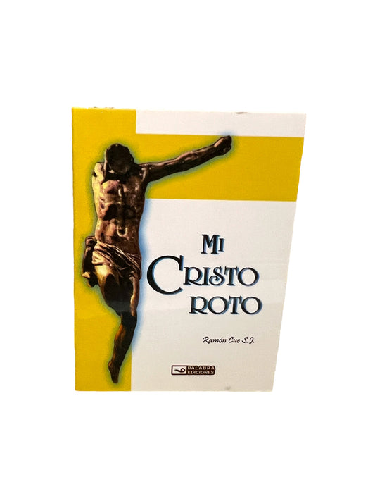 MI CRISTO ROTO -PEQUEÑO LIBRO