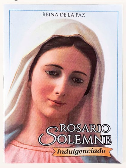 ROSARIO SOLEMNE INDULGENCIADO  REINA DE LA PAZ