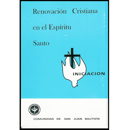 RENOVACIÓN CRISTIANA EN EL ESPÍRITU SANTO -INICIACIÓN
