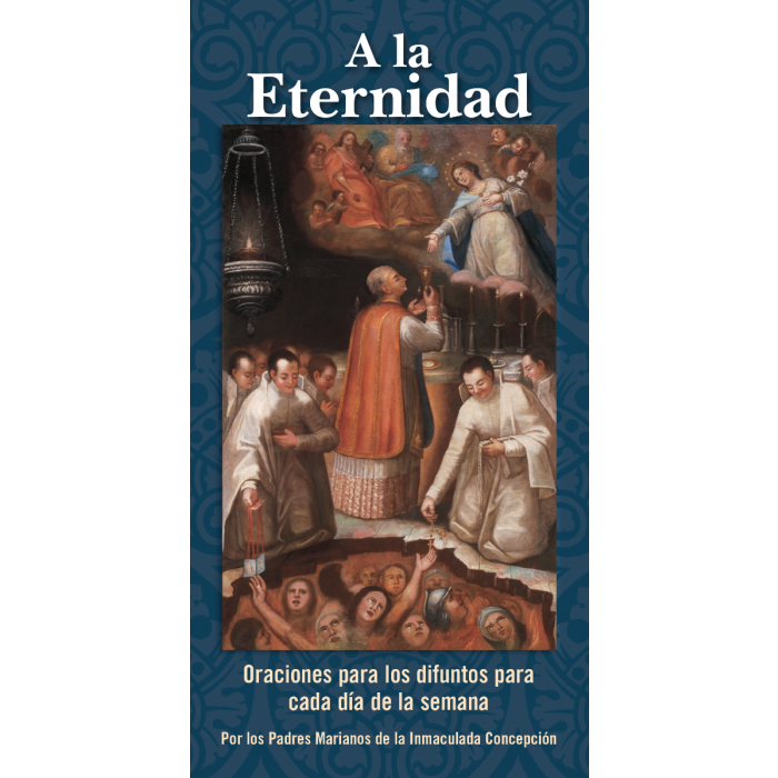 A LA ETERNIDAD: FOLLETO PARA DIFUNTOS