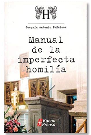 MANUAL DE LA IMPERFECTA HOMILÍA