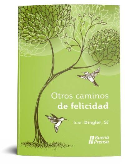 OTROS CAMINOS DE FELICIDAD