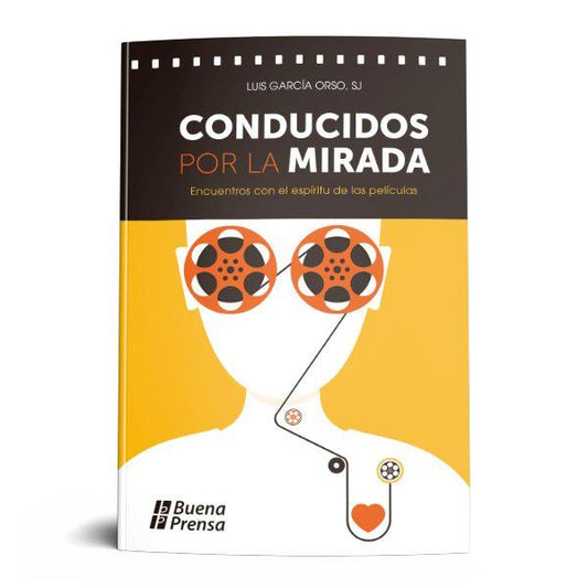 CONDUCIDOS POR LA MIRADA: ENCUENTROS CON EL ESPÍRITU DE LAS PELÍCULAS