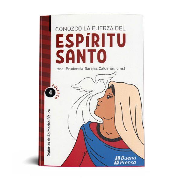 CONOZCO LA FUERZA DEL ESPÍRITU SANTO: FOLLETO #4