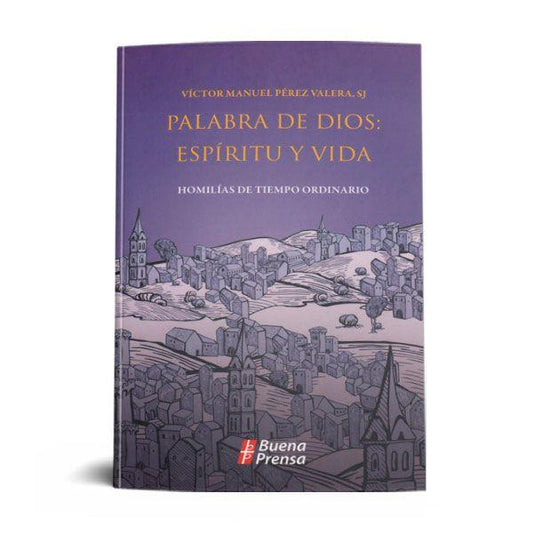 PALABRA DE DIOS: HOMILIAS DE TIEMPO ORDINARIO