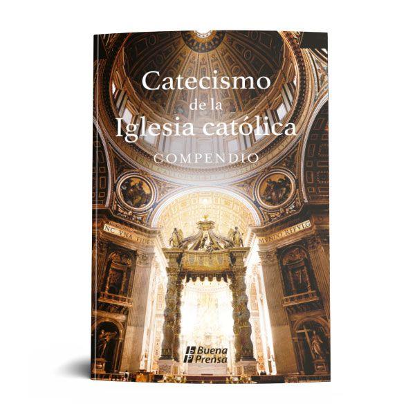 CATECISMO DE LA IGLESIA CATÓLICA: COMPENDIO