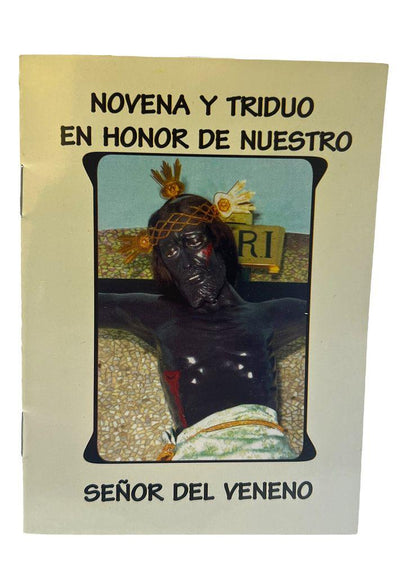 NOVENA Y TRIDUO EN HONOR DE NUESTRO SEÑOR DEL VENENO