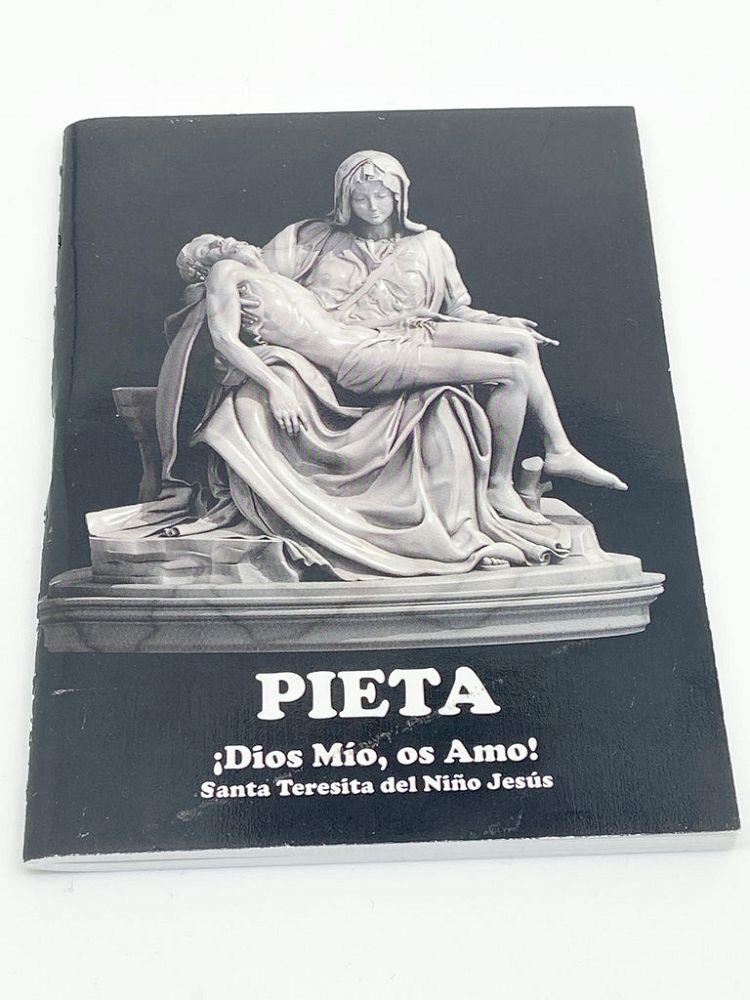 PIETA: ¡DIOS MIO OS AMO! SANTA TERESITA DEL NIÑO JESUS