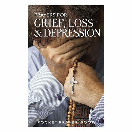 POCKET PRAYERS: PRAYERS FOR GRIEF, LOSS, AND DEPRESSION.