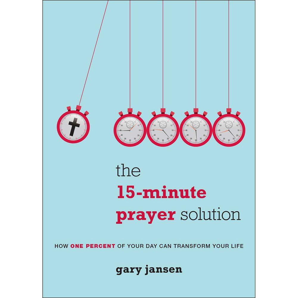 THE 15-MINUTE PRAYER SOLUTION