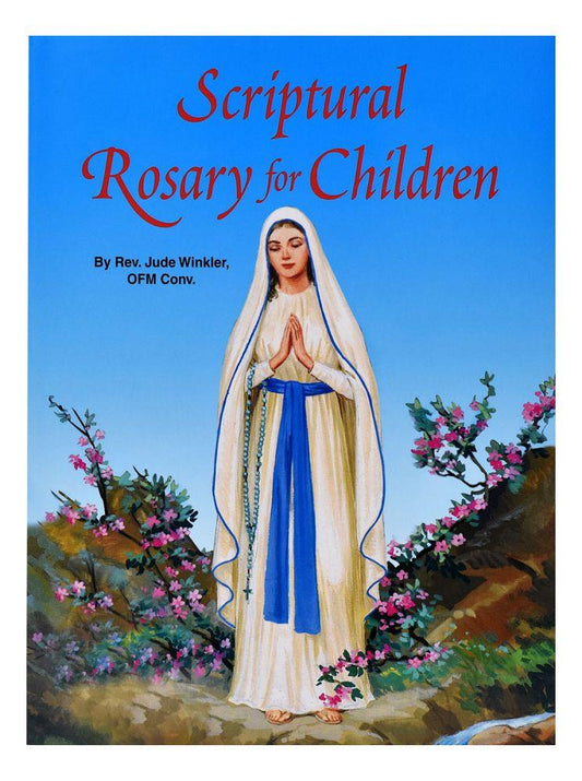 SCRIPTURAL ROSARY FOR CHILDREN