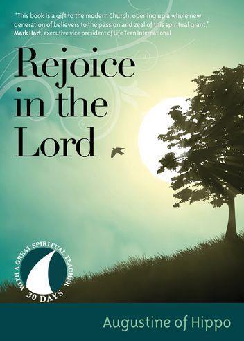 REJOICE IN THE LORD