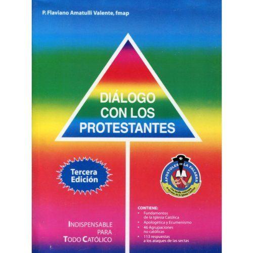 DIÁLOGO CON LOS PROTESTANTES