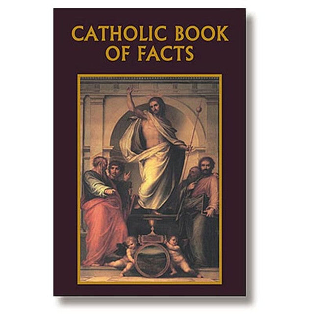 CATHOLIC BOOK OF FACTS