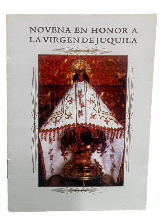 NOVENA EN HONOR A LA VIRGEN DE JUQUILA