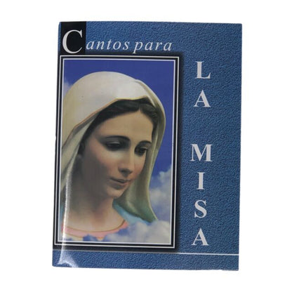 CANTOS PARA LA MISA